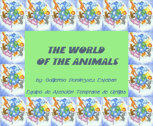 The world of the animals